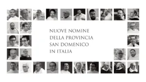 Incarichi e nuove nomine Provincia San Domenico in Italia 2025